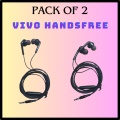 Pack Of 2 Vivo Handsfree (Black & White) - Volume Control-Deep Base Sound for gaming and music experience.3.5mm With Mic Best Quality Handfree. 