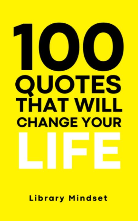 100 Quotes That Will Change Your life    (URDUBAZAR KARACHI)