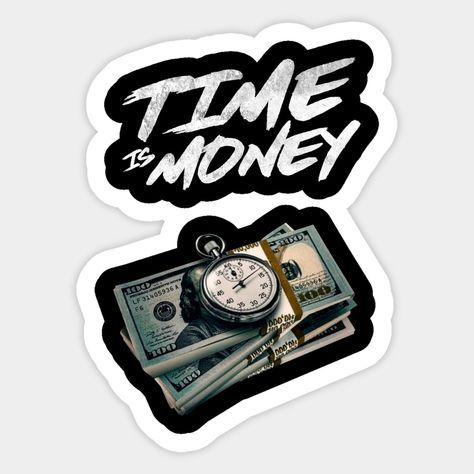 Time is Money Stickers - Save Money Sticker for Laptop and Mobile - 3 inch x 2 inch