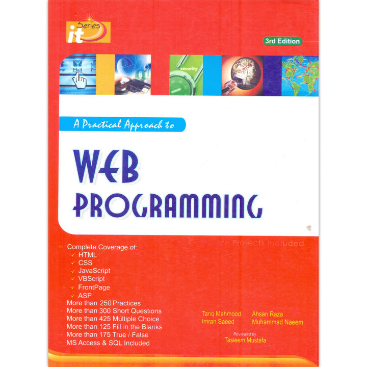 It Series A practical Approach to Web Programming by Tariq Mahmood (3rd Edition)