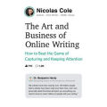 The Art and Business of Online Writing By Nicolas Cole. 