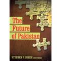 The Future Of Pakistan By stephen p. cohen. 