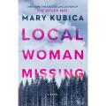 Local Woman Missing by Mary Kubica book (Urdubazar). 
