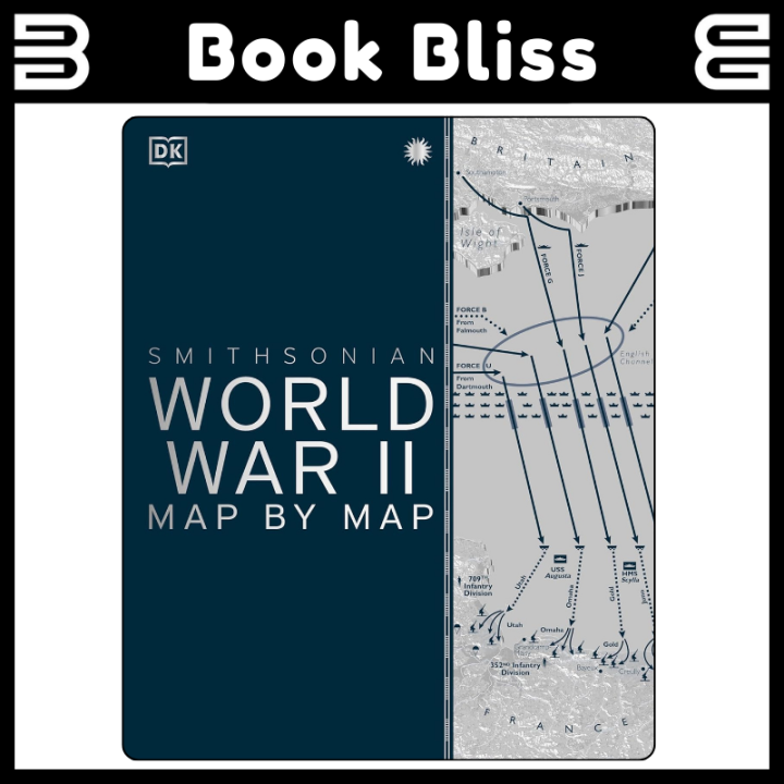 World War II Map by Map (DK History Map by Map) By DK | Daraz.pk