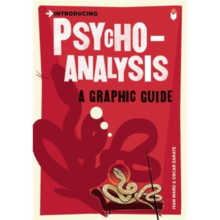 Introducing Psychoanalysis: a Graphic Guide By ivan ward