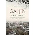 Gai-Jin: the asian Saga (Book 3) By james clavell. 