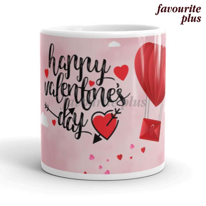 Happy Valentines Day Design Mug Customized Coffee Mugs Print Ceramic High Quality Personalized Printed Cup by Favourite Plus