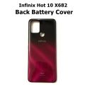 Infinix Hot 10 X682 Back Battery Cover Rear Door Housing Case , Back Panel for Infinix Hot 10 X682. 