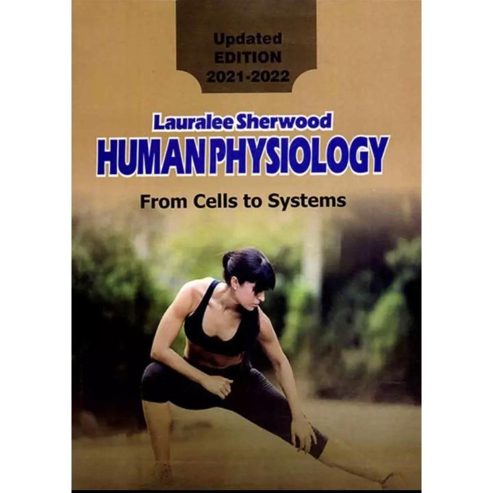 Human Physiology By Lauralee Sherwood 9th Edition From Cell to Systems | Latest Edition |