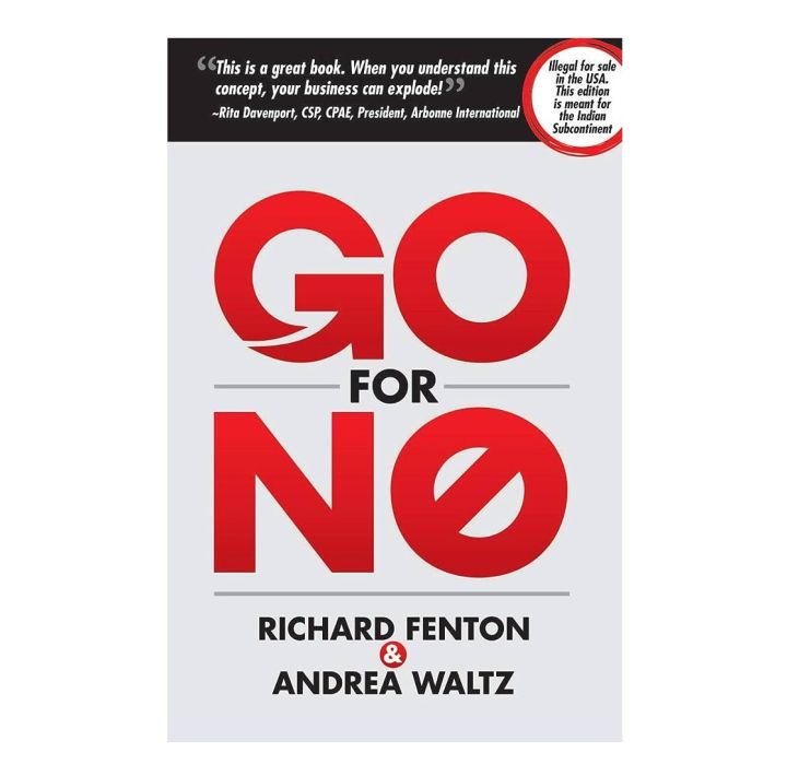 Go for No ! Yes is the Destination by Andrea Waltz and Richard Fenton