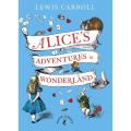 Alice 's Adventures in wonderland by lewis Carroll. Good Read for all ages. 