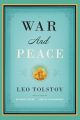 War and Peace by Leo Tolstoy. 