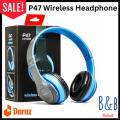 P47 Wireless Headphones Bluetooth Stereo Head phone Foldable Headset with Wireless Built-in Mic compatible for all Android Devices, IOS  and PC. 