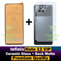 Infinix Note 12 VIP Matte Glass Protector Ceramic Glass + Back Protector Carbon Fiber Matte Soft Skin Sheet For Infinix Note 12 VIP. 