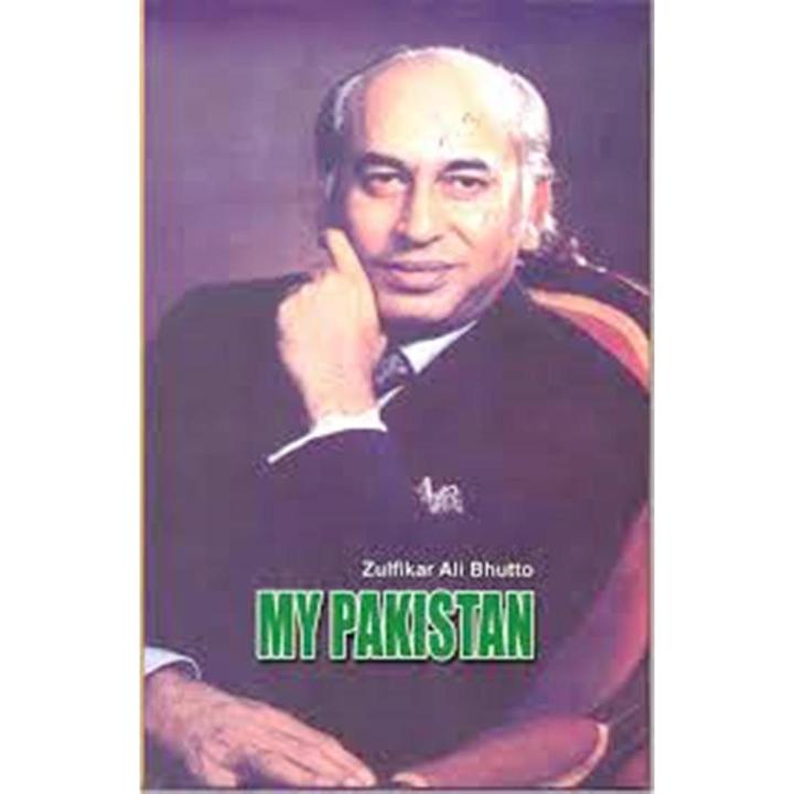 My Pakistan by Zulfikar Ali Bhutto Best Pakistan selling reading book