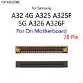 【Liquor Win】2PCS/Lot For Samsung Galaxy A32 4G A325 A325F 5G A326 A326F LCD Display Screen FPC Connector Port On Mainboard / Flex Cable. 