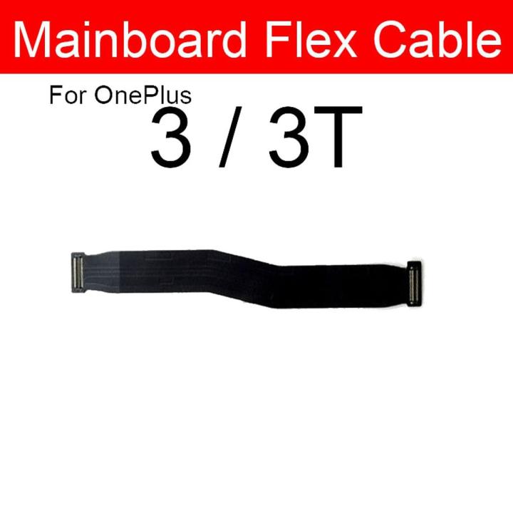 Mainboard Connector Flex Cable For Oneplus 1+ 3 3t 5 5t 6 6t 7 7T Pro X Motherboard LCD Display Flex Ribbon Replacement Parts