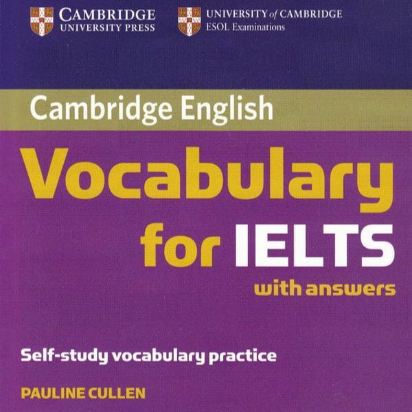 Cambridge Vocabulary for IELTS with Answer Self-Study Practice QR Code for Audio Listening