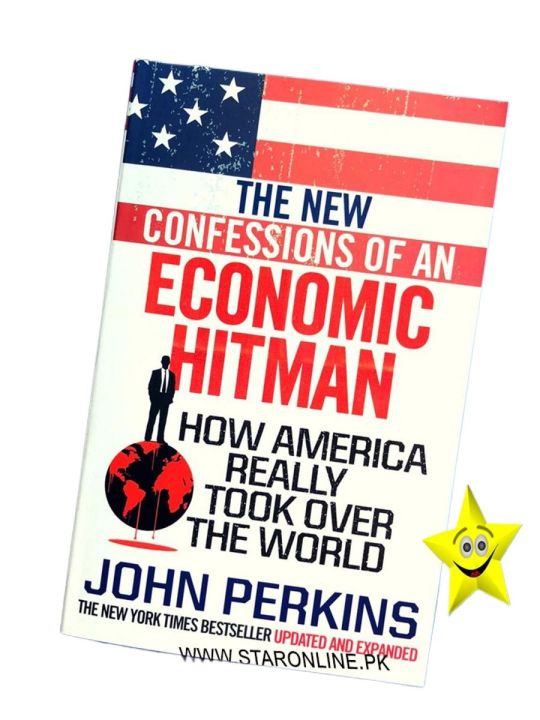 The New Confessions of an Economic Hit Man Book by John Perkins