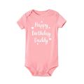 Happy Birthday Daddy Baby Romper Dad Party Boys Girls Outfit Bodysuit Infant Summer Toddler Newborn Baby Clothes Fathers Gifts. 