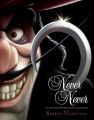 Never, Never by Serena Valentino | Villains # 9 | Bookpoint.store. 