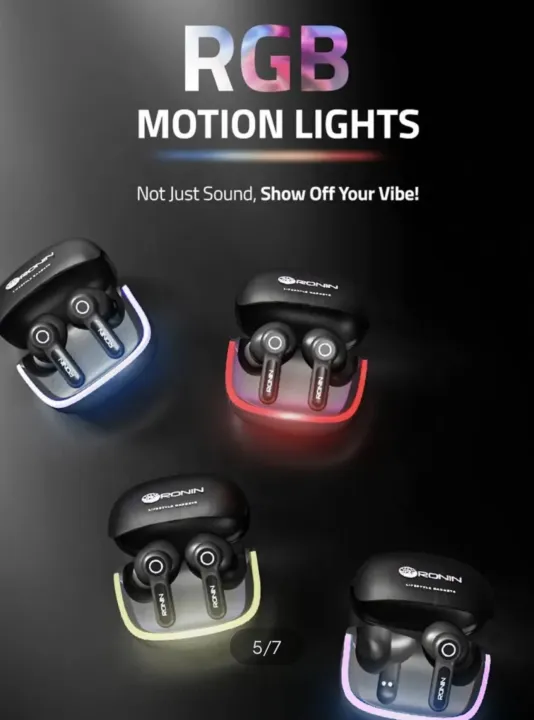 Ronin%20R-7015%20Buds%20Immersive%20bass.%2050ms%20lag-free%20gaming.%20RGB%20lights%20that%20steal%20the%20spotlight.%20IPX5%20water%20resistance%20and%204%20bold%20colors%20to%20match%20your%20vibe.%20Style,%20sound,%20and%20speed%20%E2%80%94%20all%20in%20one%20-%20Image%205
