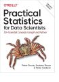 Practical Statistics for Data Scientists by Peter Bruce (Author), Andrew Bruce (Author), Peter Gedeck (Author). 