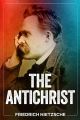 The Antichrist by Friedrich Nietzsche. 
