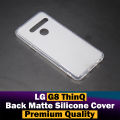 LG G8 ThinQ Back Cover Matte Style Sides Transparent Silicone Case For LG G8 ThinQ. 