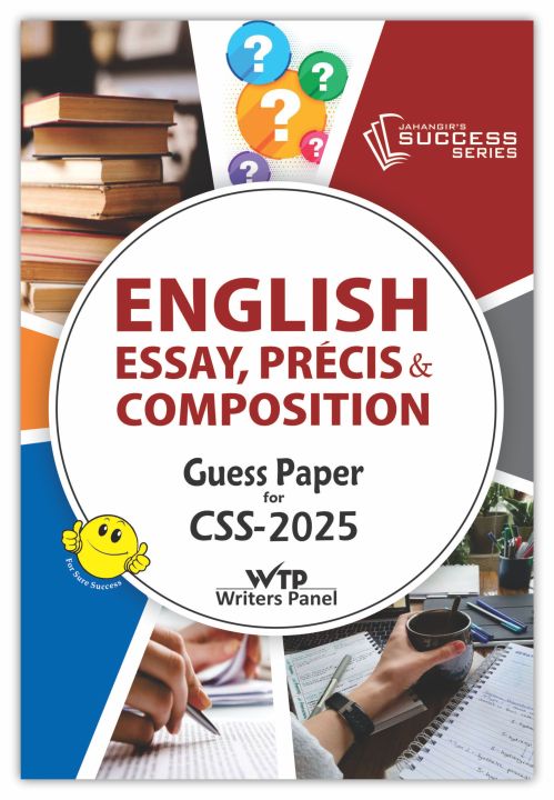 English Essay, Precis & Composition Paper for CSS 2025