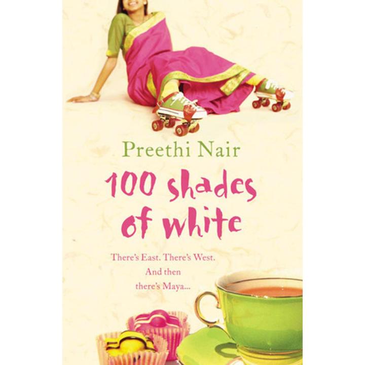 One Hundred Shades of White  Preethi Nair    (Dua's Collections)