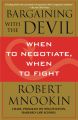 Bargaining with the Devil: When to Negotiate, When to Fight by Robert Mnookin Book (Urdu Bazar). 