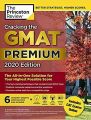 Cracking the GMAT Premium Edition 2020 by Princeton Review. 