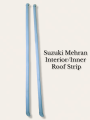 Suzuki Mehran Interior Roof Moulding Interior Roof lining Grey Color 2pc For Both Sides. 