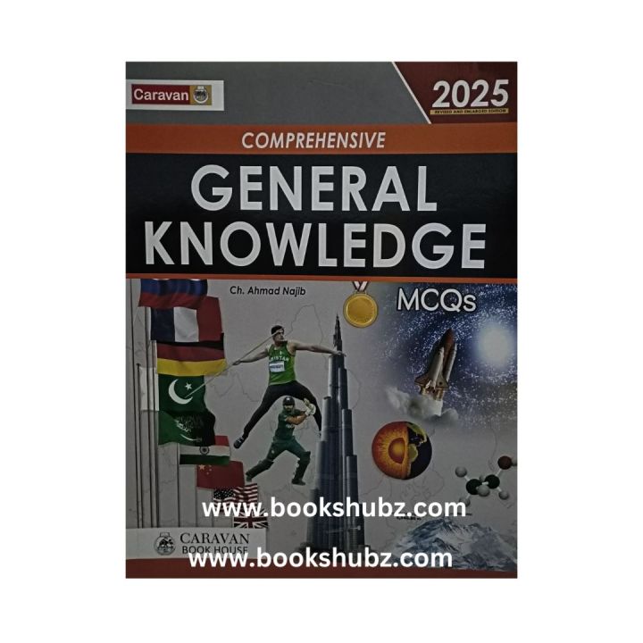 Caravan Comprehensive General Knowledge MCQs by Ch.Ahmad Najib Editon 2025 14 Janury  / General Knowledge  MCQs / Comprehensive General Knowledge GK MCQs by Ch Ahmad Najib Caravan Janury 2025 Edition / General Knowledge