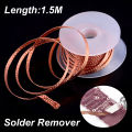 Desoldering Braid Tape Copper Solder Wire Soldering Wick Tin Solder Removal Welding Mobile phone Repair Tool 1.5m*1.5/2/2.5/3/mm. 