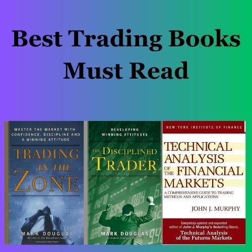 Pack Of 3 Best Trading Books 1,Trading In The Zone Mark Douglas  2,The Disciplined Trader Mark Douglas 3, Technical Analysis of the Financial Markets John J Murphy
