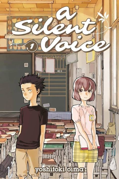 A Silent Voice, Volume 1 by Yoshitoki Oima