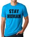 Stay Human printed cotton t shirt. 