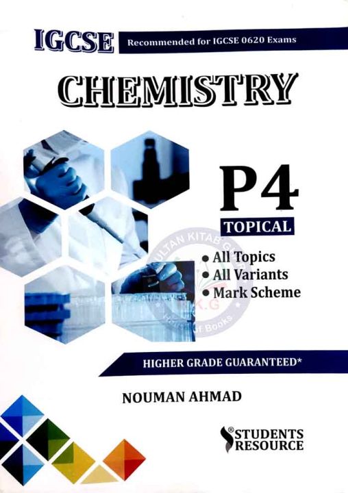 IGCSE 0620 Chemistry P4 Topical by Nouman Ahmad (2016-2022)
