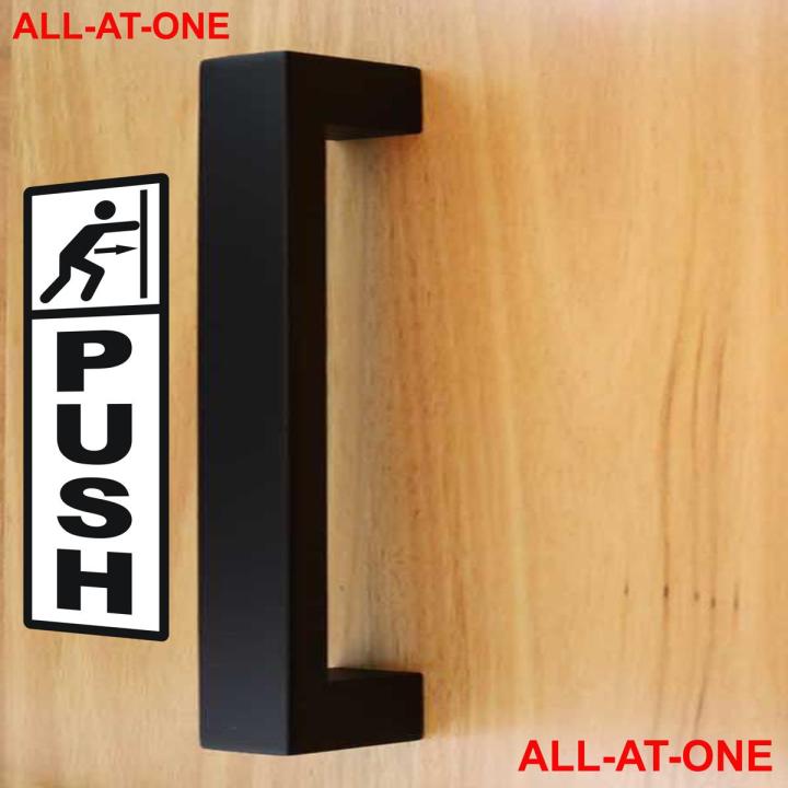 ALL-AT-ONE # 39 ( "PUSH AND PULL STICKER" )  Self-Adhesive Vinyl (PVC) Waterproof Removable Art Sticker For All  Kinds of Doors Specially For Shops, Offices, Hospitals, clinics, Gyms, and Showrooms.