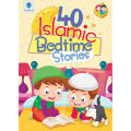40 Islamic Bedtime Stories. 