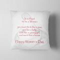 Happy Women's Day Printed Customized Cushion - Personalized with your Name, Photo on Cushion. 