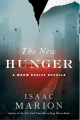 The New Hunger Book by Isaac Marion. 