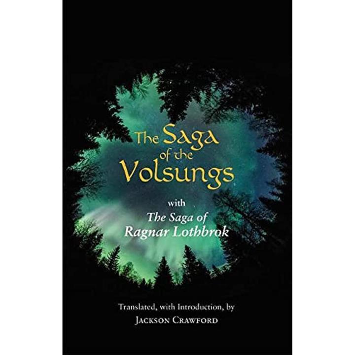 The Saga of the Volsungs With the Saga of Ragnar Lothbrok Book (Urdu Bazar)