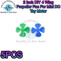 5PCS 2 Inch DIY 4 Wing Propeller Fan For Mini DC Toy Motor In Pakistan. 