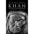 Genghis Khan: Life, Death, and Resurrection, John Man. 