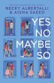Yes No Maybe So  Becky Albertalli ,  Aisha Saeed paperback (Urdubazar Karachi). 