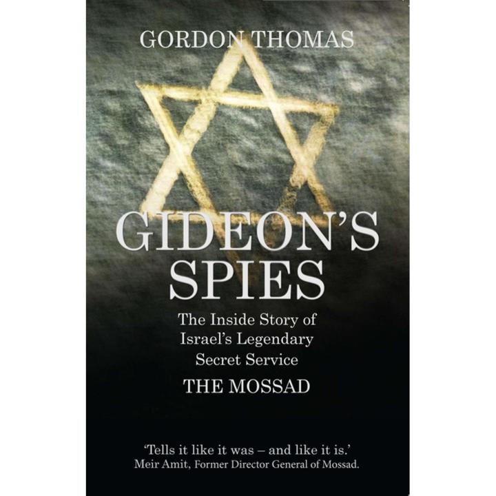 GIDEON'S SPIES BY GORDON THOMAS