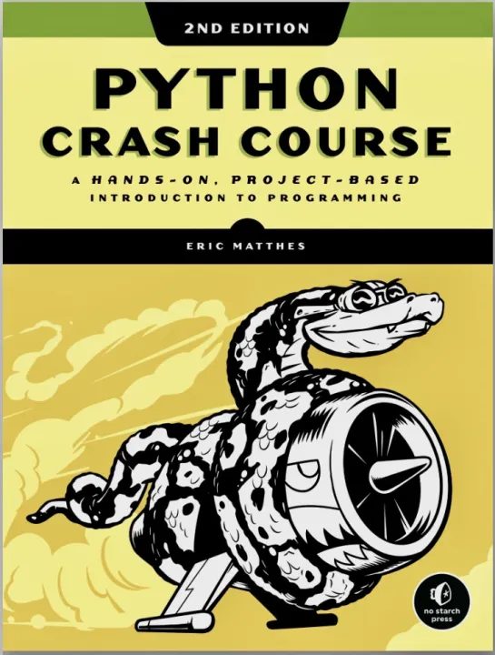 PYTHON%20CRASH%20COURSE%20A%20HANDS-ON,%20PROJECT%20-BASED%20INTRODUCTION%20TO%20PROGRAMMING%20ERIC%20MATTHES%202nd%20Edition%20-%20Image%202